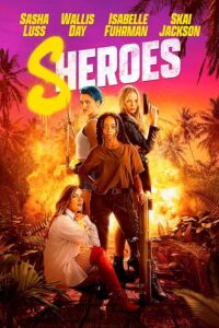 Sheroes (Hindi Dubbed)